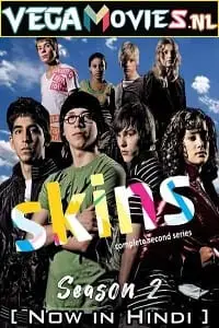 skins 2008 , vegamovies3