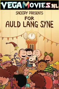 snoopy presents for auld lang syne 2021 , vegamovies3