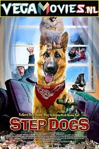 step dogs 2013 , vegamovies3