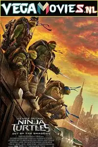 teenage mutant ninja turtles out of the shadows 2016 , vegamovies3