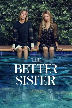 the better sister season 1 2025 , vegamovies3