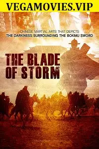 the blade of storm 2019 , vegamovies3
