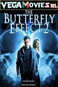the butterfly effect 2 2006 , vegamovies3