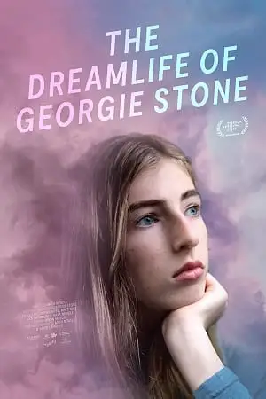 the dreamlife of georgie stone 2022 , vegamovies3