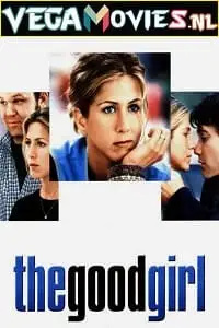 the good girl 2002 , vegamovies3
