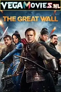 the great wall 2016 , vegamovies3