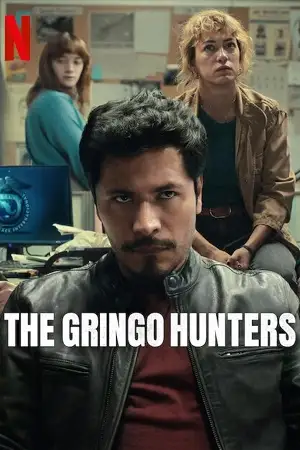 the gringo hunters 2025 , vegamovies3