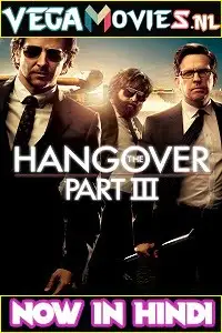 the hangover part 3 2013 , vegamovies3