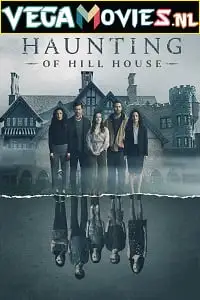 the haunting of hill house 2018 , vegamovies3