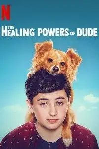 the healing powers of dude season 1 , vegamovies3