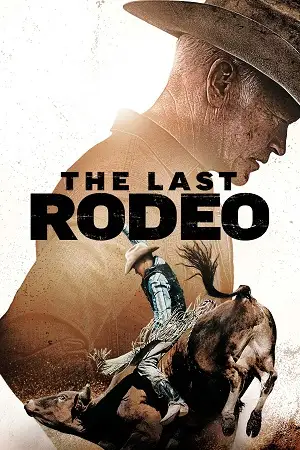the last rodeo 2025 , vegamovies3