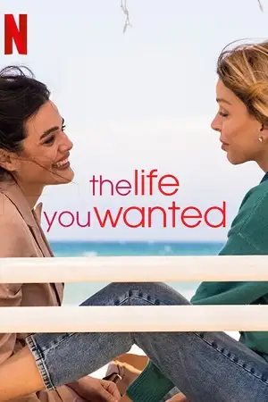 the life you wanted season 1 , vegamovies3