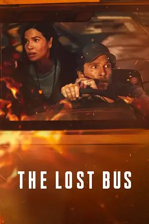 the lost bus 2025 , vegamovies3
