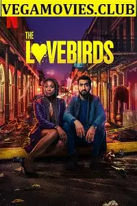 the lovebirds 2020 , vegamovies3