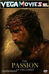 the passion of the christ 2004 , vegamovies3
