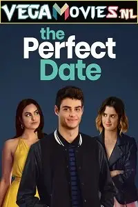 the perfect date 2019 , vegamovies3