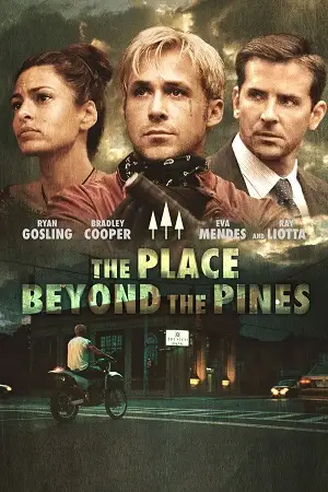 the place beyond the pines 2012 , vegamovies3
