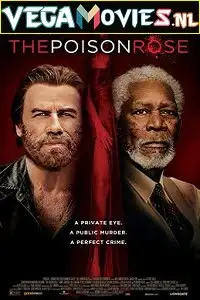 the poison rose 2019 , vegamovies3