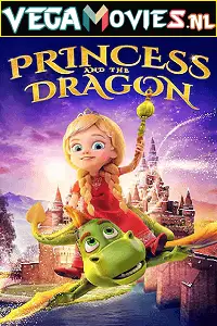 the princess and the dragon 2018 , vegamovies3