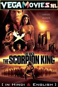 the scorpion king 2002 , vegamovies3