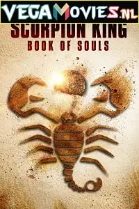 the scorpion king book of souls 2018 , vegamovies3