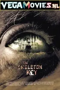 the skeleton key 2005 , vegamovies3