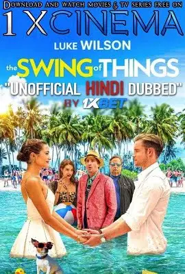 the swing of things 2020 , vegamovies3