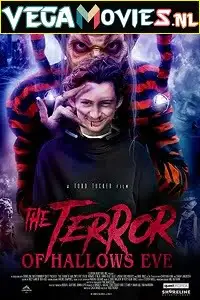 the terror of hallow s eve 2017 , vegamovies3