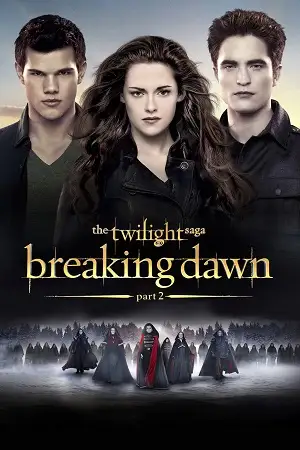 the twilight saga breaking dawn part 2 2012 , vegamovies3