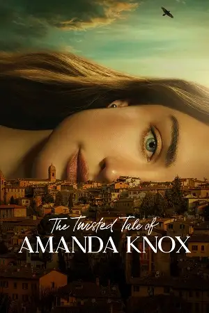 the twisted tale of amanda knox 2025 , vegamovies3