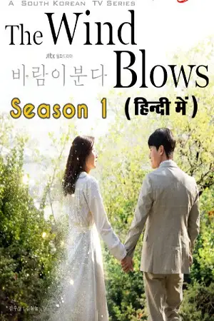 the wind blows season 1 , vegamovies3