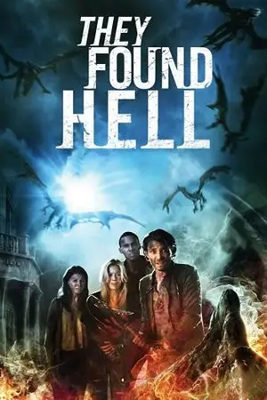 they found hell 2015 , vegamovies3