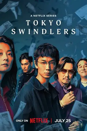 tokyo swindlers season 1 2024 , vegamovies3
