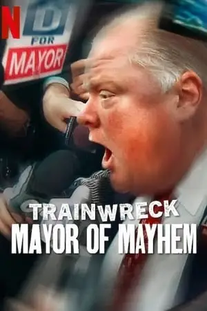 trainwreck mayor of mayhem 2025 , vegamovies3