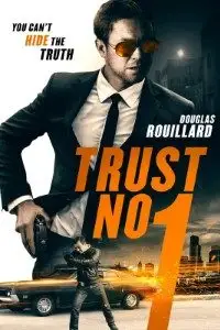 trust no 1 2019 , vegamovies3