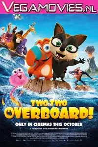 two by two overboard 2021 , vegamovies3