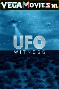 ufo witness season 1, vegamovies3