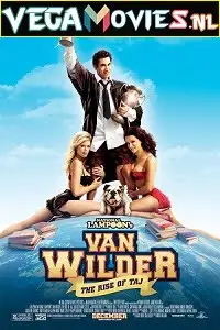 van wilder 2 the rise of taj 2006 , vegamovies3