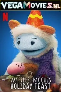 waffles mochi holiday feast 2021 , vegamovies3