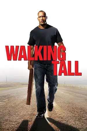 walking tall 2004 , vegamovies3