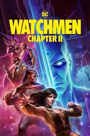 watchmen chapter ii 2024 , vegamovies3
