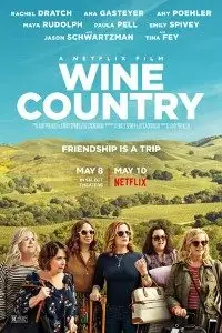 wine country 2019 , vegamovies3