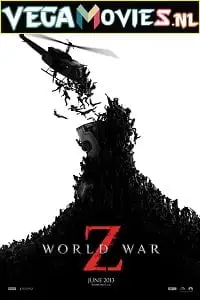 world war z 2013 , vegamovies3