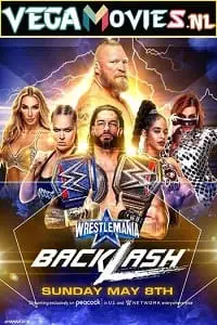 wwe wrestlemania backlash 8th may 2022 , vegamovies3