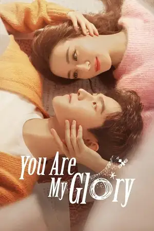you are my glory season 1 , vegamovies3