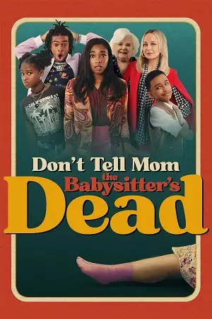 don t tell mom the babysitter s dead 2024 , vegamovies3